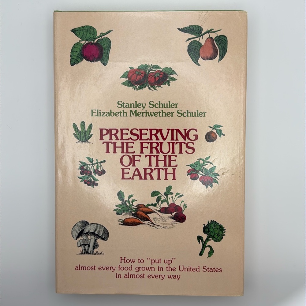 73' Preserving the‎ Fruits of the Earth Cook Book